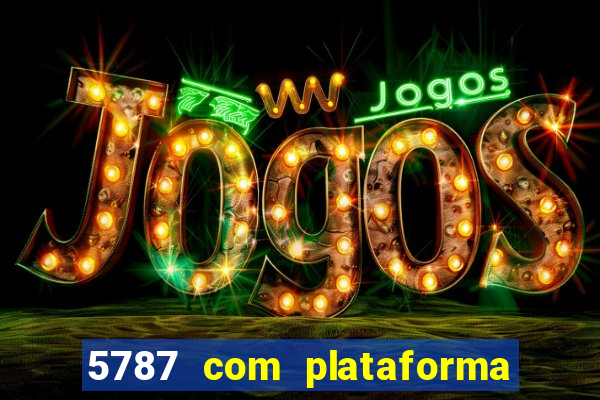 5787 com plataforma de jogos